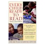 EVERY CHILD READY TO READ: LITERACY TIPS FOR PARENTS