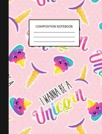 在飛比找博客來優惠-Composition Notebook: I Wanna 