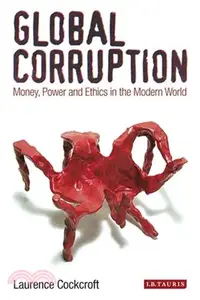 在飛比找三民網路書店優惠-Global Corruption：Money, Power