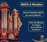 Bach a Moudon: Anne Chollet: organist: NEW 2014 factory sealed Gallo CD