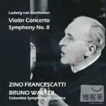 WALTER AND FRANCESCATTI /BEETHOVEN VIOLIN CONCERTO / WALTER, FRANCESCATTI