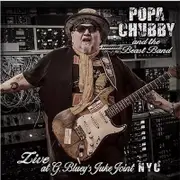 Popa Chubby Live At G. Blueys Juke Joint NYC CD