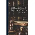 FEDERAL LAW AND FEDERAL COURTS; INSTRUCTION PAPER