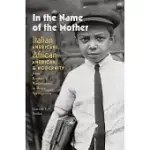 IN THE NAME OF THE MOTHER: ITALIAN AMERICANS, AFRICAN AMERICANS, AND MODERNITY FROM BOOKER T. WASHINGTON TO BRUCE SPRINGSTEEN