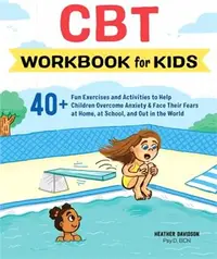 在飛比找三民網路書店優惠-Cbt for Kids ― 40+ Fun Exercis