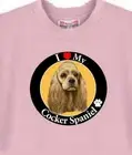 Dog Sweatshirt 3 Colors - I Love My Cocker Spaniel ----- Also T Shirt Available