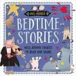 BEDTIME STORIES: WELL-KNOWN STORIES TO READ AND SHARE
