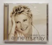 I'll Be Seeing You Anne Murray (CD, 2004)