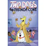 TWO DOGS IN A TRENCH COAT: START A CLUB/JULIE ESLITE誠品