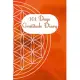 101 Days Gratitude Diary: 101 days gratitude diary, 6x9 with short instruction, one page per day, for meditation, mindfulness, affirmation, self