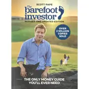 The Barefoot Investor: Revised and Updated Edition by Scott Pape - Book