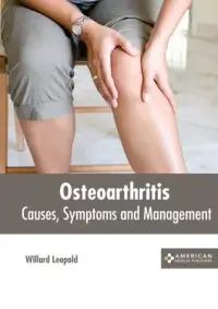 在飛比找博客來優惠-Osteoarthritis: Causes, Sympto