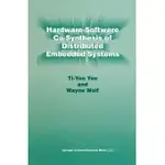 HARDWARE-SOFTWARE CO-SYNTHESIS OF DISTRIBUTED EMBEDDED SYSTEMS