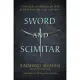 Sword and Scimitar: Fourteen Centuries of War Between Islam and the West