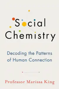 在飛比找誠品線上優惠-Social Chemistry: Decoding the