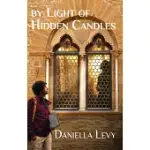 BY LIGHT OF HIDDEN CANDLES