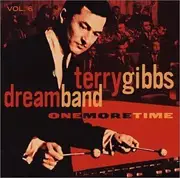 Dream Band Vol.6 One More Time - Terry Gibbs CD