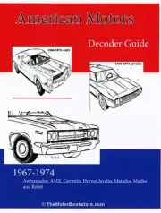 AMC Decoder Guide 1967-1974: AMX, Javelin, Hornet, Gremlin, more...
