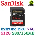SANDISK EXTREME PRO SDXC SD 512G 512GB 280MB UHS-II V60 記憶卡