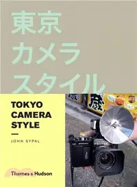 在飛比找三民網路書店優惠-Tokyo Camera Style