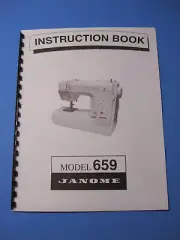 Janome 659 Sewing Machine Instruction Manual - Printed