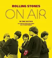 The Rolling Stones: On Air in the Sixties