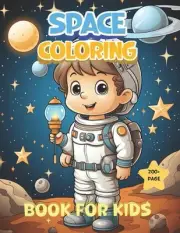 Space Coloring Book for kids: Explore the Universe, Color the Cosmos - Unleash Y