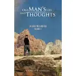 ONE MAN LIFE AND THOUGHTS: IN GOOD TIMES AND BAD