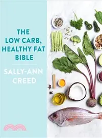 在飛比找三民網路書店優惠-The Low-carb, Healthy Fat Bibl