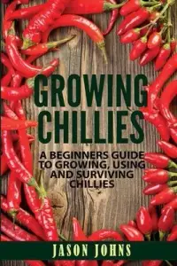 在飛比找博客來優惠-Growing Chilies - A Beginners 