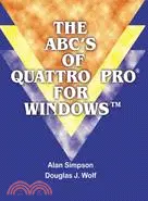 在飛比找三民網路書店優惠-The ABC's of Quattro Pro for W