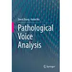 PATHOLOGICAL VOICE ANALYSIS