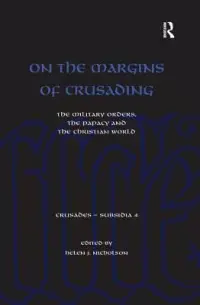 在飛比找博客來優惠-On the Margins of Crusading: T