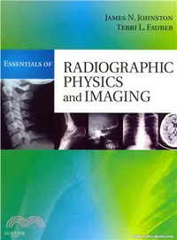 在飛比找三民網路書店優惠-Essentials of Radiographic Phy