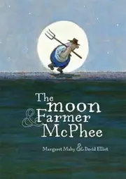 The Moon And Farmer McPhee