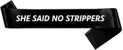 She Said No Strippers Groom To Be Bucks Stag Bachelor Party Night Gift