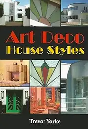 Art Deco House Styles (BRITAIN'S LIVING HISTORY)