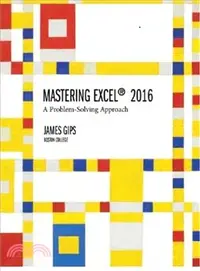在飛比找三民網路書店優惠-Mastering Excel 2016 ― A Probl