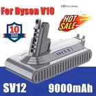9000mAh Battery For Dyson V10 Cyclone Animal Absolute 969352-02 SV12 Motorhead