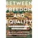 Between Freedom and Equality: The History of an African American Family in Washington, DC