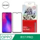 【格森GRAZEN】OPPO R17 PRO 滿版(黑)鋼化玻璃