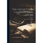 THE LIFE OF COLIN CAMPBELL, LORD CLYDE