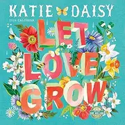 Katie Daisy 2024 Wall Calendar: Let Love Grow | 12" x 24" Open | Amber Lotus Publishing: Meet Me in the Meadow