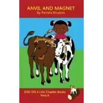 ANVIL AND MAGNET: SYSTEMATIC DECODABLE BOOKS HELP DEVELOPING READERS, INCLUDING THOSE WITH DYSLEXIA, LEARN TO READ WITH PHONICS