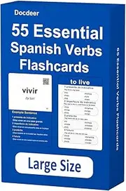 Spanish Verbs: 55 Spanish Essential Verbs Flash Cards Conjugated Through 4 Tenses