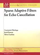 在飛比找三民網路書店優惠-Sparse Adaptive Filters for Ec