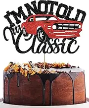 I’m not old I’m classic Cars Cake Topper Vintage Red Car Birthday Cake Toppers Decorations for Men Glitter Black 40th 50th 60th 70th 80th 90th Birthday Decoration Party Supplies