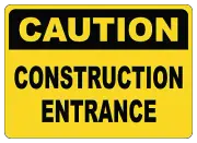 OSHA CAUTION: CONSTRUCTION ENTRANCE| Laminated Vinyl Decal Sticker Label
