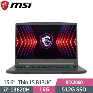 msi Thin 15 B13UC-1418TW(i7-13620H/16G/512G SSD/RTX3050-4G/15.6"FHD/Win11)電競筆電