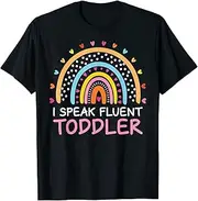 [X.Style] I Speak Fluent Toddler Daycare Provider Rainbow PreK Teacher ds796 T-Shirt (S)